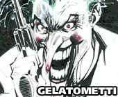 Gelatometti - The Wildstorm Blog
